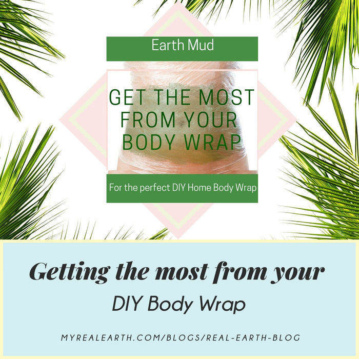 Getting the most from your DIY Body Wrap | Real Earth
